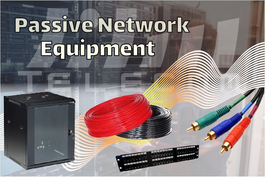 تجهیزات پسیو یا غیر فعال شبکه